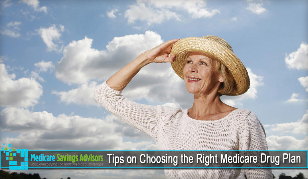 Tips on Choosing the Right Medicare Drug Plan